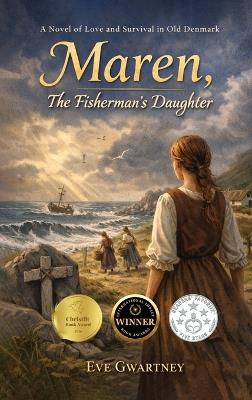 Maren: The Fisherman's Daughter - Eve Gwartney - cover