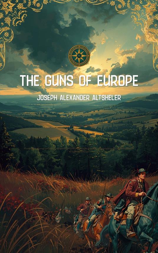 The Guns of Europe