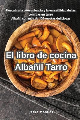 El libro de cocina Albañil Tarro - Pedro Morales - cover