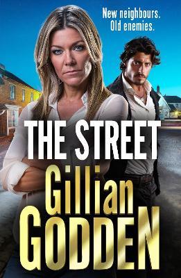 The Street: The start of a BRAND NEW gripping gangland series from Gillian Godden for 2024 - Gillian Godden - cover