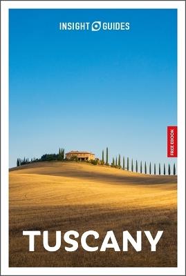 Insight Guides Tuscany: Travel Guide with eBook - Solveig Steinhardt - cover