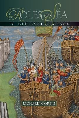 Roles of the Sea in Medieval England - cover