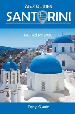 A to Z guide to Santorini 2026 - Tony Oswin - cover