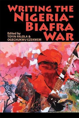Writing the Nigeria-Biafra War - cover