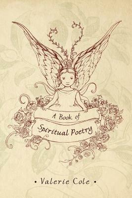 A Book of Spiritual Poetry - Valerie Cole - cover