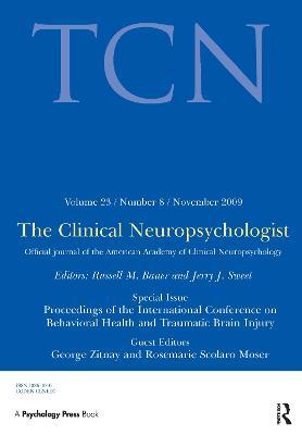 Proceedings of the International Conference on Behavioral Health and Traumatic Brain Injury: A Special Issue of The Clinical Neuropsychologist - cover