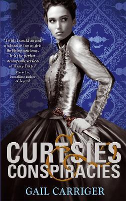 Curtsies and Conspiracies: Number 2 in series - Gail Carriger - cover
