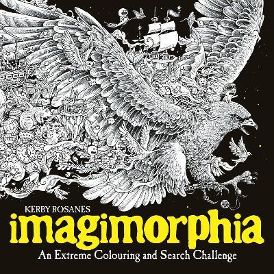 Imagimorphia: An Extreme Colouring and Search Challenge - Kerby Rosanes - cover