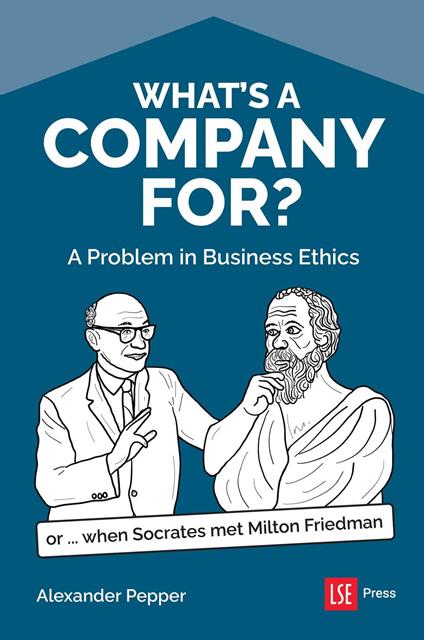 What's a Company For?