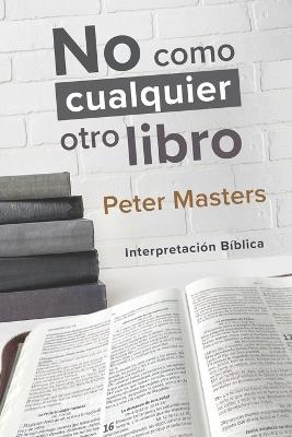 No como cualquier otro libro - Peter Masters - cover