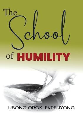 The School of Humility - Ubong Orok Ekpenyong - cover