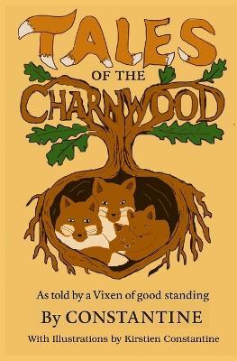 Tales of the Charnwood - Constantine - cover