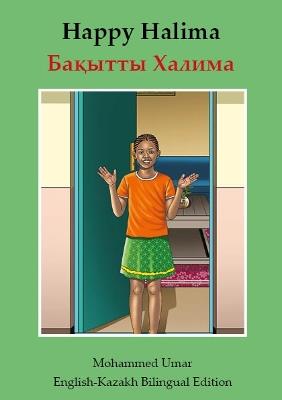 Happy Halima: English - Kazakh Bilingual Edition - Mohammed Umar - cover