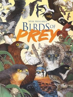 Myke Mollard's Birds of Prey - Myke Mollard - cover