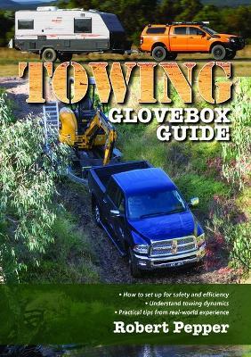Towing Glovebox Guide: Driving and Loading Skills - Robert Pepper - cover