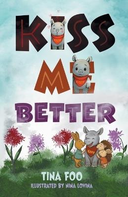 Kiss me Better - Tina Foo - cover