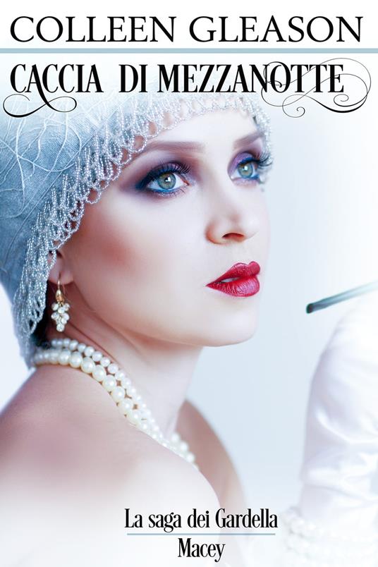 Caccia di Mezzanotte - Colleen Gleason - ebook