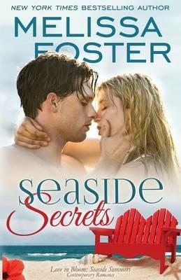Seaside Secrets (Love in Bloom: Seaside Summers) - Melissa Foster - cover