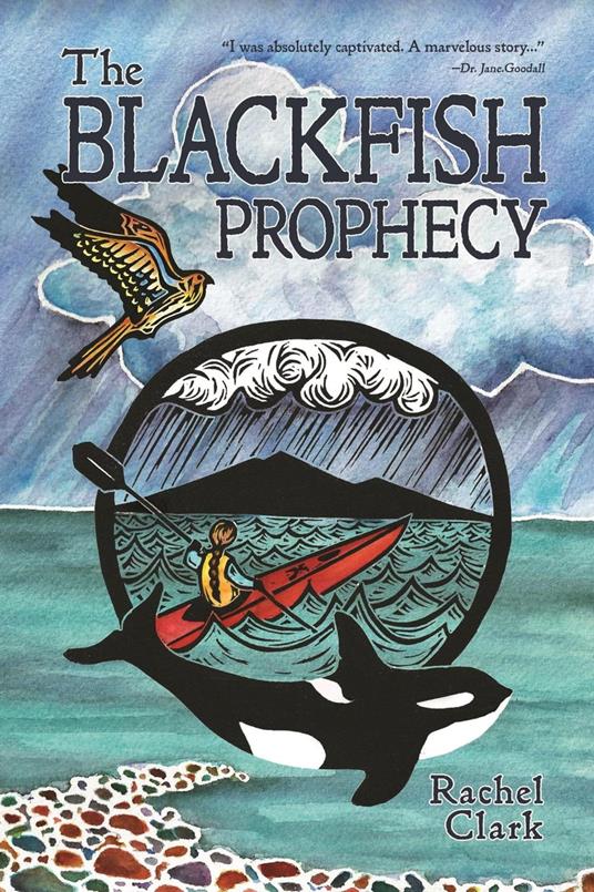 The Blackfish Prophecy - Rachel Clark - ebook