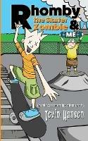 Rhomby the Skater Zombie and Me - Tevin Hansen - cover