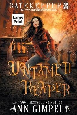 Untamed Reaper: An Urban Fantasy - Ann Gimpel - cover