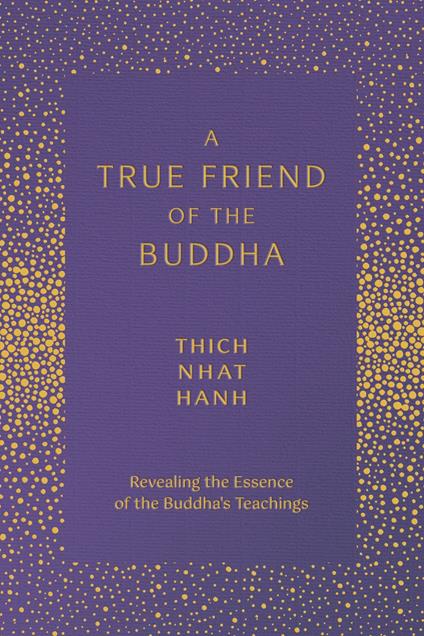 A True Friend of the Buddha