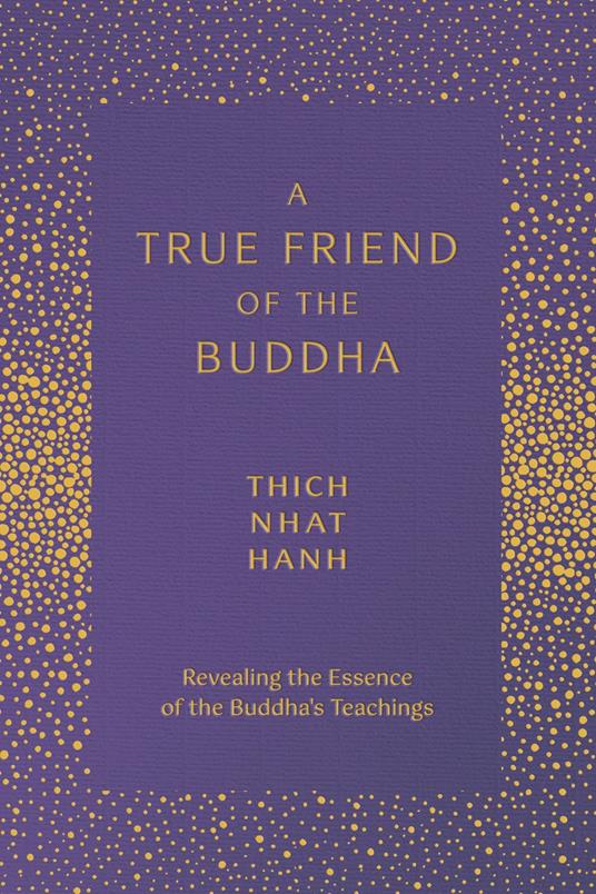 A True Friend of the Buddha