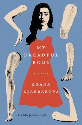 My Dreadful Body - Egana Djabbarova - cover