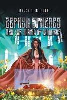 Zephyr Spheres and the Sword of Wonders - Myles B Hibbett - cover