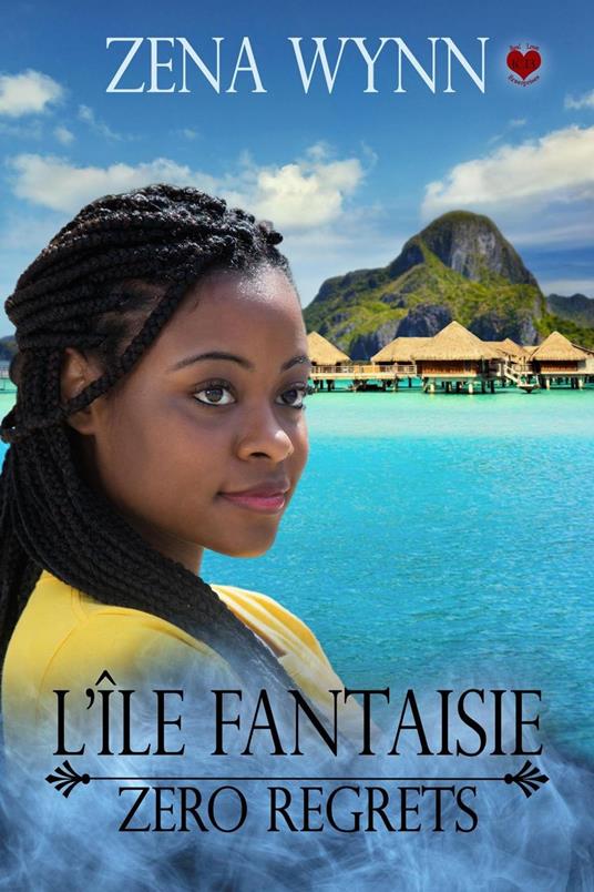 L'Île Fantaisie : Zero Regrets