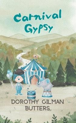 Carnival Gypsy - Dorothy Gilman Butters - cover