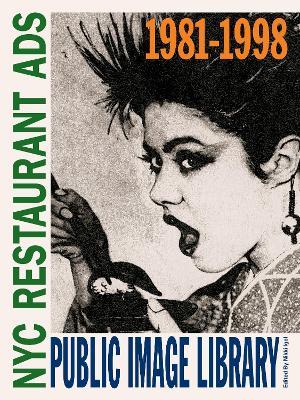 Public Image Library: NYC Restaurant Ads 1981-1998 - Nikki Igol - cover