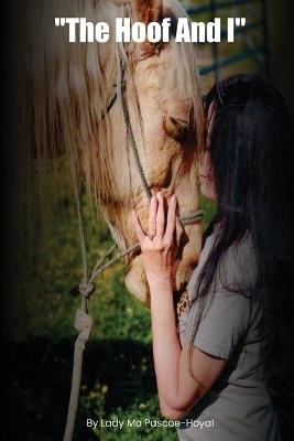 The Hoof And I - Lady Mo Pascoe Hoyal - cover