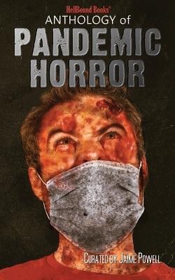 Anthology of Pandemic Horror - Jaime Powell - cover