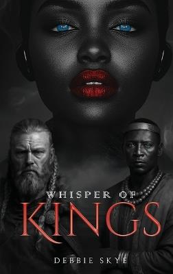 Whisper of Kings - Debbie Skye - cover