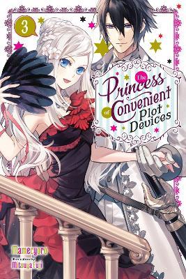 The Princess of Convenient Plot Devices, Vol. 3 (Light Novel) - Mamecyoro - cover