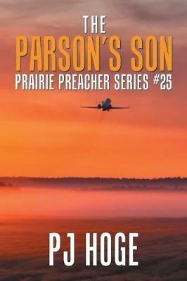 The Parson's Son: Prairie Preacher Series # 25 - Pj Hoge - cover