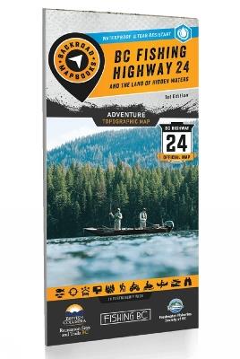 Fishing Highway 24 BC - Backroad Maps - cover