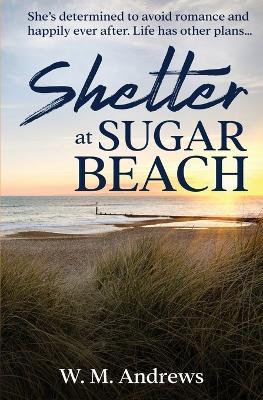 Shelter at Sugar Beach - W M Andrews - cover
