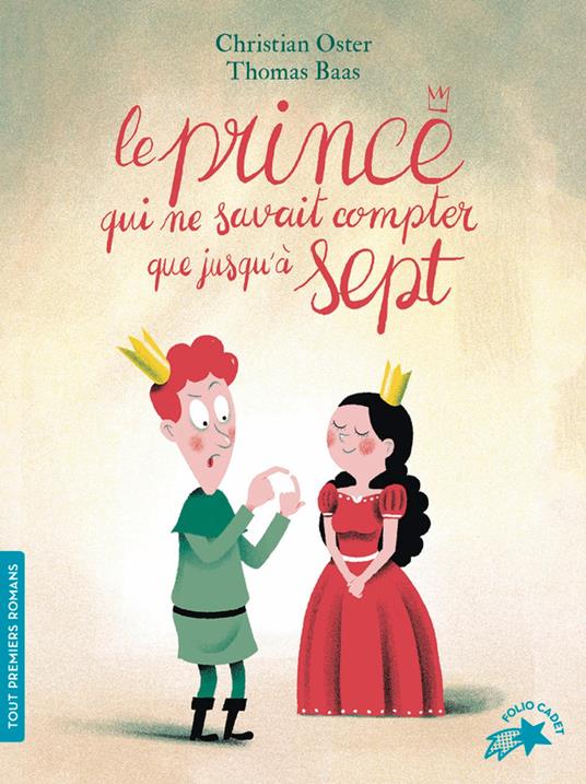 Le prince qui ne savait compter que jusqu'à sept - Christian Oster - ebook