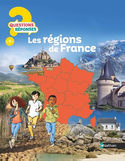 Les régions de France - Questions/Réponses - doc dès 7 ans - Mirza Sandrine,Emmanuel Cerisier - ebook
