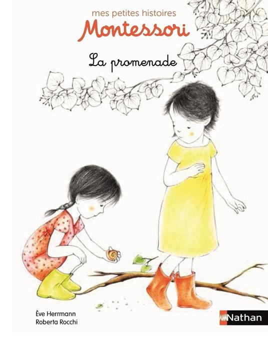 La promenade - Petite histoire pédagogie Montessori - Dès 3 ans - Ève Herrmann,Roberta Rocchi - ebook