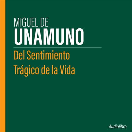 Del Sentimiento Tra´gico de la Vida
