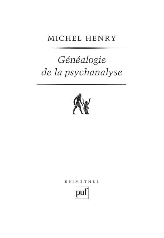Généalogie de la psychanalyse : Le commencement perdu