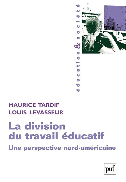 La division du travail éducatif : Une perspective nord-américaine