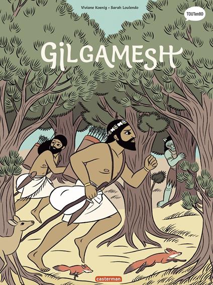 La mythologie en BD (Tome 12) - Gilgamesh - Viviane Koenig,Sarah Loulendo - ebook
