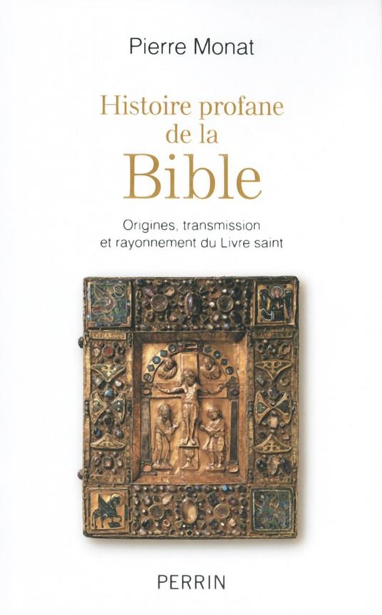 Histoire profane de la bible