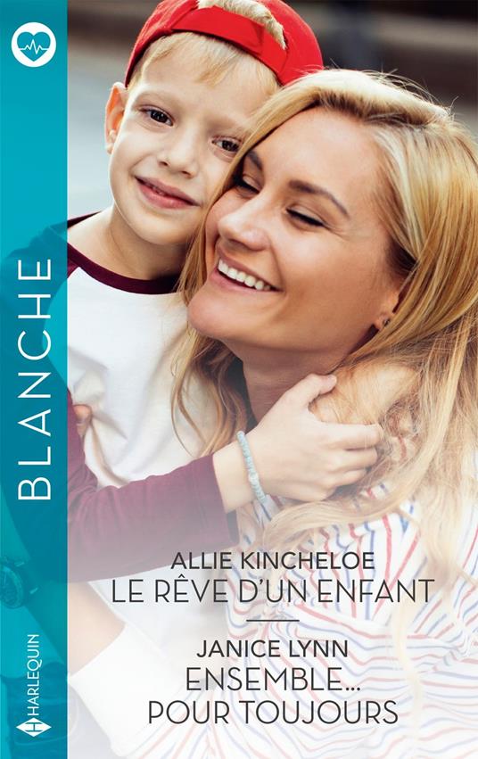 Le rêve d'un enfant / Ensemble... pour toujours