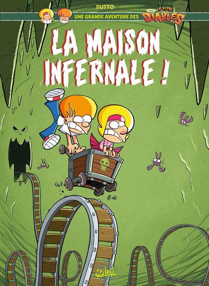 Une grande aventure des P'tits Diables T02 - La Maison infernale !