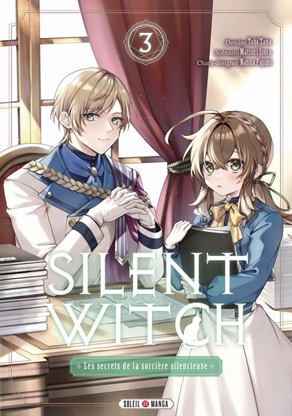 Silent Witch T03 - Les Secrets de la sorcière silencieuse